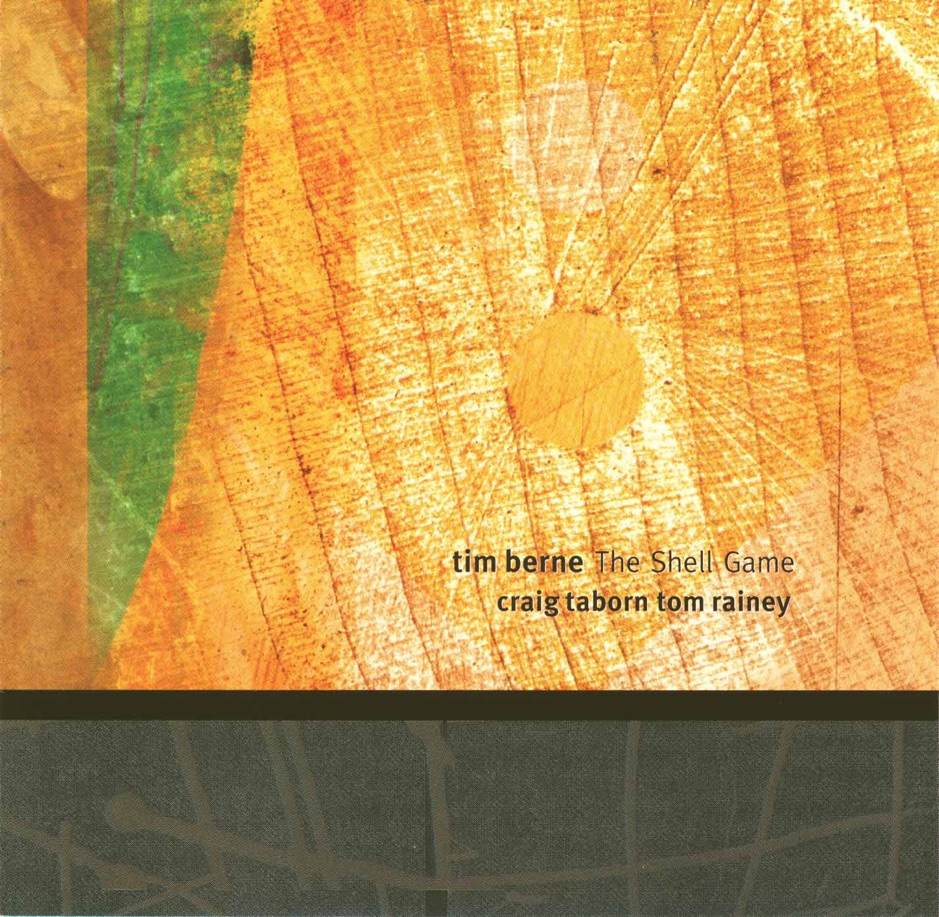 Tim Berne - The Shell Game